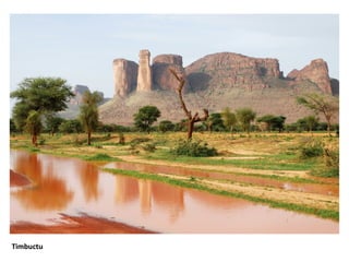 Timbuctu
 
