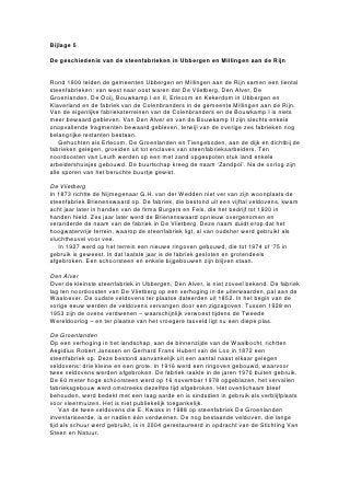 Jaartal   Klaverland      Kekerdom   Erlecom   Bouwkamp I en II    De Ooij               Groenlanden   Den Alver Vlietberg

± 1966                                         Bouw droogoven op
                                               Bouwkamp II

± 1970                                                             Sloop van arbei -
                                                                   derswoningen, bui-
                                                                   tendijks aan de Er-
                                                                   lecomsedam, ten
                                                                   oosten van de Bi-
                                                                   sonbaai

1971      Fabriek sluit
 
