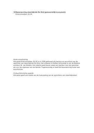 Bijlage 15

Standaard vragenlijst voor interviews met actoren


Introductie
    • Sinds wanneer bekleedt u deze functie, wat houdt uw functie in?
    • Wat zijn de doelstellingen van uw organisatie/stichting?
    • Hoe is de samenwerking met andere organisaties en stichtingen?

Positie ten opzichte van het behoud van steenfabrieksrestanten:
   • Wat is de waarde van steenfabricageresten in uw ogen?
   • Behoren restanten van de baksteenfabricage bewaard te blijven? Waarom
        (niet)?
   • Wat moet worden behouden (alles, een gedeelte, alleen unieke )? Waarom?
   • Bent u zelf (of als als bedrijf) bereid om hier actief medewerking aan te
        verlenen?
   • Nota Ruimte voor de Rivier: fabrieken in de uiterwaarden worden wegbestemd:
        wat is uw mening?
   • Tichelgaten en uiterwaardenlandschap: vooral cultuur- of natuurlandschap?
   • Moeten tichelgaten en uiterwaarden in huidige toestand worden behouden? In
        welke vorm?

Duurzaam behoud (functioneel) en herbestemming:
   • Welke voorbeelden van herbestemming kent u? Welke voorbeelden in culturele
      en toeristische sfeer?
   • Wat zijn problemen waar men voor komt te staan bij herbestemming (in het
      algemeen)?
   • Vormt de aanwezigheid van bedrijvigheid op een aantal steenfabrieksterreinen
      (Vlietberg, Reomie, Erlecom, De Beijer) voor BML een bezwaar? In welke
      opzichten?
   • Huidige functies handhaven? Andere invulling, functies (erbij)? In welke sfeer?
   • Heeft u ideeën over de invulling van de overige steenfabrieksterreinen
      (Groenlanden, Manege Bouwkamp II)? Delen aan de natuur teruggeven?
   • Welke rol speelt uw organisatie/stichting verder in het
      (her)bestemmingsproces?

Baksteenfabricage en toerisme:
   • Vindt u het belangrijk om de geschiedenis van de baksteenfabricage in deze
      streek (Ooijpolder) aan een groter publiek te presenteren? Waarom (niet)?
   • Wat is volgens u de beste manier om de geschiedenis van baksteenfabricage
      voor het voetlicht te brengen? Fietstocht, bezoekerscentrum, tochten o.l.v.
      gids?
   • Ziet u in de vele restanten van de vroegere steenfabricage in deze gemeente
      mogelijkheden voor een cultuurtoeristische attractie? Waarom (niet)?
   • In de polder zijn nog veel steenfabrieksrestanten, waarvan enkele (deels)
      bruikbaar kunnen zijn voor toeristische doeleinden (ovenkamers, oven
      Erlecom). Hoe staat u hier tegenover?

Slot:
    •   Nog vragen of opmerkingen van uw/mijn kant?
 