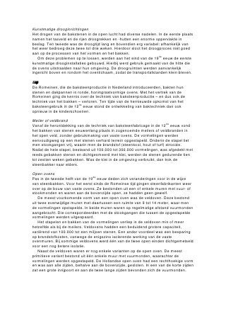 Jaartal        Molenkolk           Millingerwaard 1             Millingerwaard 2        Millingerwaard 3             Bloemenweide                  Hollenweide

1832                                                                                                                 Steenbakkerij wordt van       Steenbakkerij wordt van
                                                                                                                     zoon Theodorus (Derk)         zoon Theodorus (Derk)
                                                                                                                     Arntz                         Arntz

1836                               H.E. en F.C. Colenbran-      Steenplaats (oude
                                   der III willen tweede oven   oven van D. Terwindt)
                                   bouwen 300 m. stroom-
                                   opwaarts, bij oven van D.
                                   Terwindt.
                                   Uiteindelijk concessie.

1837-1838                                                                               Bouw van tweede oven
                                                                                        in Millingen door de
                                                                                        Colenbranders

1838                                                                                                                 Steenoven is half afge-
                                                                                                                     broken. Derk Arntz wil er
                                                                                                                     een pannenbakkerij begin-
                                                                                                                     nen tussen de oude oven
                                                                                                                     en zijn huis. Mag niet

1838                                                                                                                 Derk Arntz overlijdt, zoon    Derk Arntz overlijdt. Weduwe
                                                                                                                     L.T.H. (Louis) Arntz start    Anna Bouwmeester neemt
                                                                                                                     de oven weer op               de fabriek over, zoon L.T.H.
                                                                                                                                                   (Louis) Arntz leidt bedrijfsvoering

1843-1848                                                                                                            Fabriek met 33 arbeiders

1843-1856                                                                               90-115 arbeiders

kort na 1848                                                                                                         Fabriek ligt stil

1850           Van de 6 vroegere steenbakkerijen in Millingen zijn er 4 dicht           Steenfabriek is in werking

1851                                                                                                                 Anna Bouwmeester overlijdt,   Louis Arntz exploiteert de steenoven
                                                                                                                     L.T.H. Arntz koopt oven,
                                                                                                                     maar exploiteert hem niet

1853                                                                                    Er is een steenoven
                                                                                        met 113 arbeiders

1854                                                                                    Er is een steenoven
                                                                                        met 105 arbeiders
 
