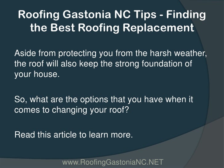 Roofing Gastonia NC Tips Finding the Best Roofing Replacement