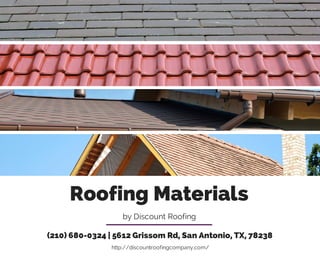 Roofing Materials
(210) 680-0324 | 5612 Grissom Rd, San Antonio, TX, 78238
by Discount Roofing
http://discountroofingcompany.com/
 