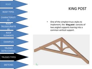 King Post Element Roofs and truss | PPTX