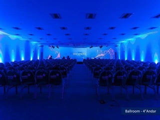 Ballroom - 4°Andar
 