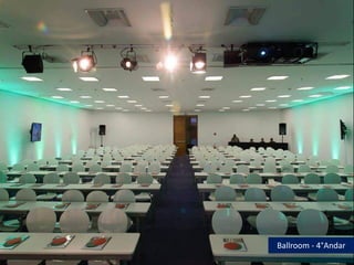 Ballroom - 4°Andar
 