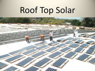 Roof Top Solar
 