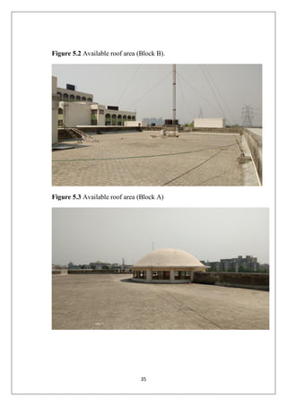 35
Figure 5.2 Available roof area (Block B).
Figure 5.3 Available roof area (Block A)
 