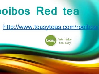 ooibos Red tea
http://www.teasyteas.com/rooibos/
 