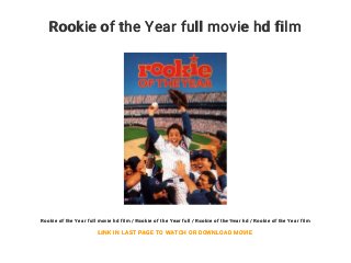 Rookie of the Year full movie hd film
Rookie of the Year full movie hd film / Rookie of the Year full / Rookie of the Year hd / Rookie of the Year film
LINK IN LAST PAGE TO WATCH OR DOWNLOAD MOVIE
 