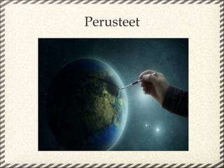Perusteet
 