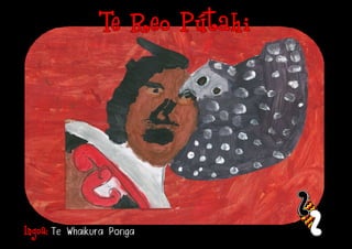 Ingoa: Te   Whaikura Ponga
 