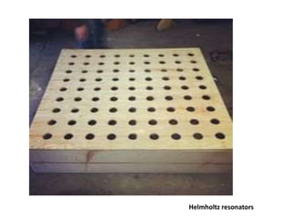Helmholtz resonators
 