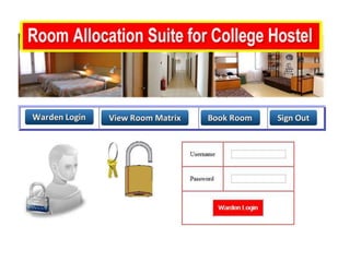 Room Allocation Suite for Hostel (PHP, MySQL, JQuery)