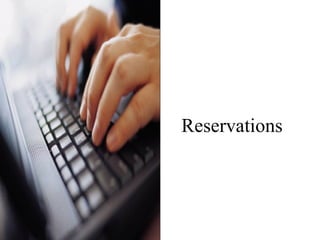 Reservations 
