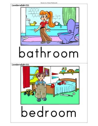 Rooms in a Home Flashcards
 
