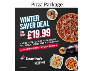 Pizza Package
 