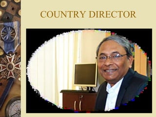 COUNTRY DIRECTOR
 