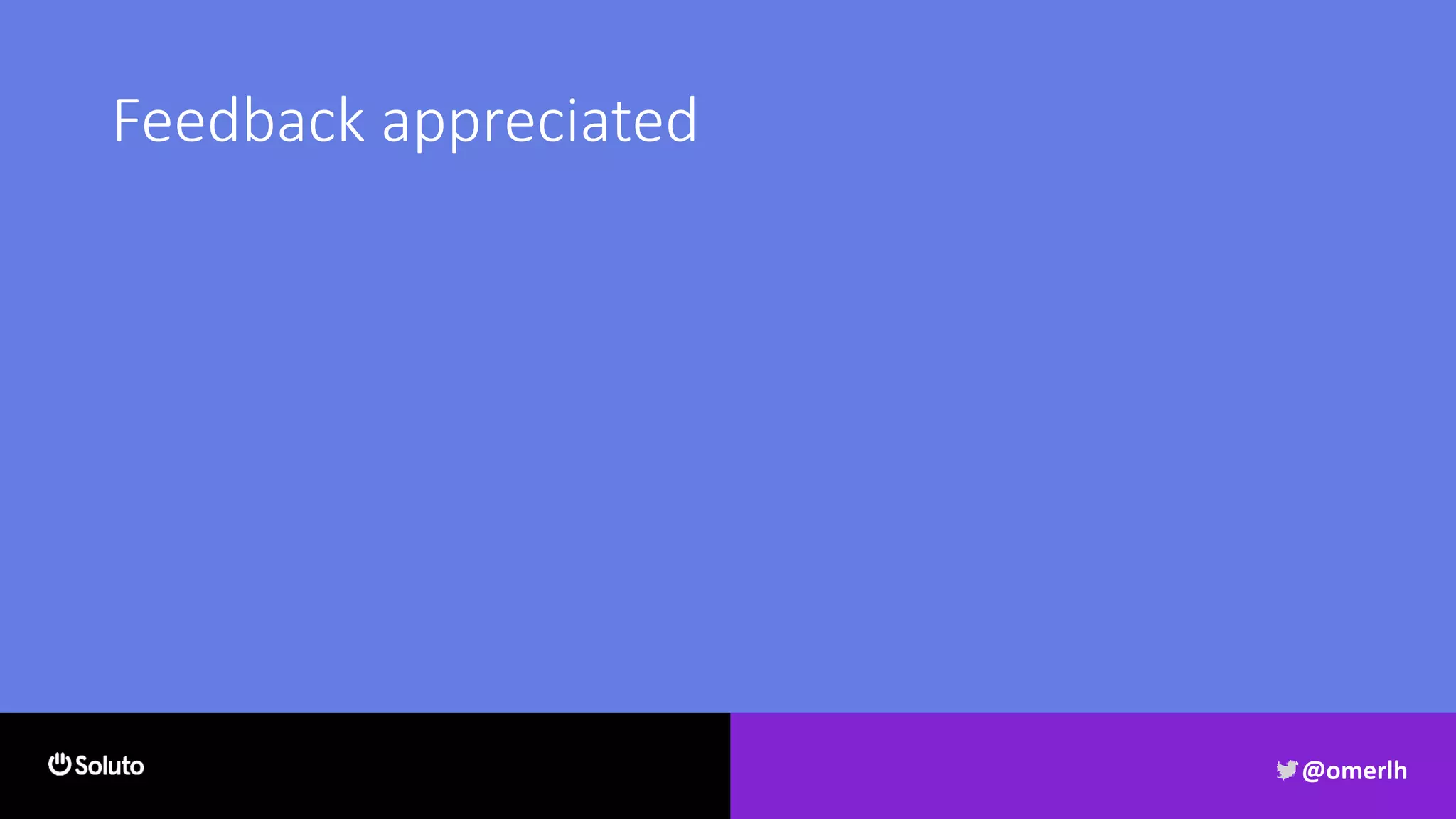 Feedback appreciated
@omerlh
 