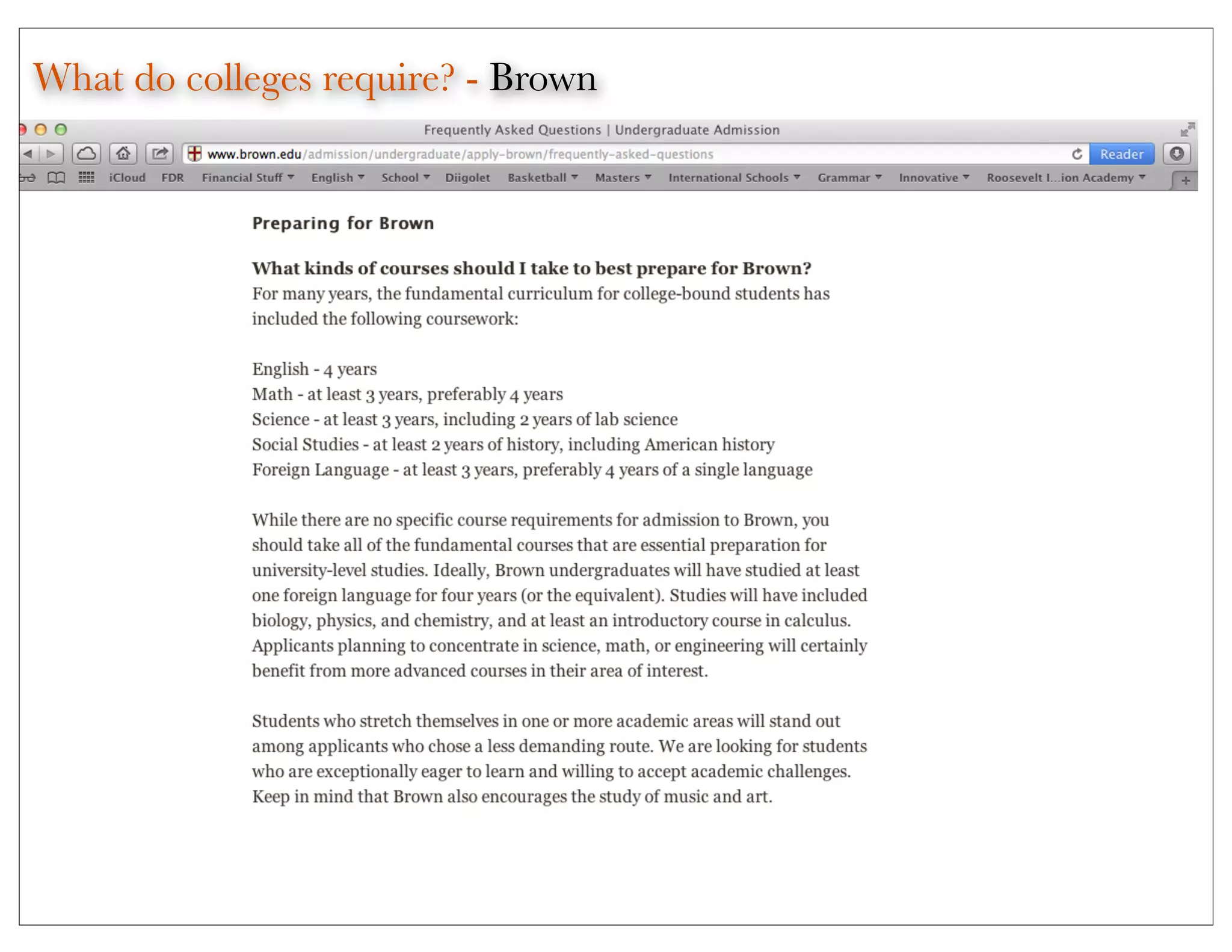 What do colleges require? - Brown
 