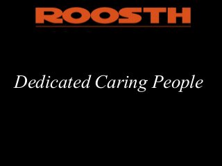 Dedicated Caring People
 