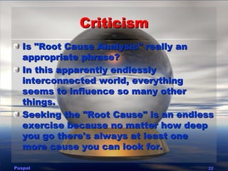 Root  Cause  Analysis
