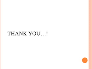 THANK YOU…!
 