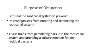 Root Canal Obturation Tecnique copies one | PPTX