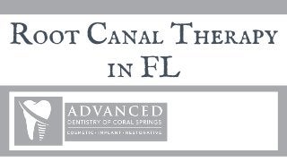 Root Canal Therapy
in FL
 