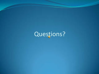 Questions?
 
