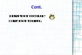 Cont.
I erp m in h m d
n r t e te id l
 t u            e   !!!
C r cm if w n .
 or t e I r g
   e     'm o
 