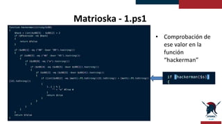 Matrioska - a.xls
• Fichero XML con código JScript.
• Técnica dotNetToJscript
 