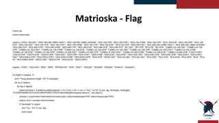 Matrioska - Flag
$ python3 checkStrings.py Flag.txt
Flag.txt
 