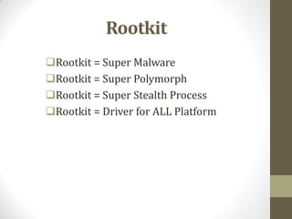 Root kit | PPT