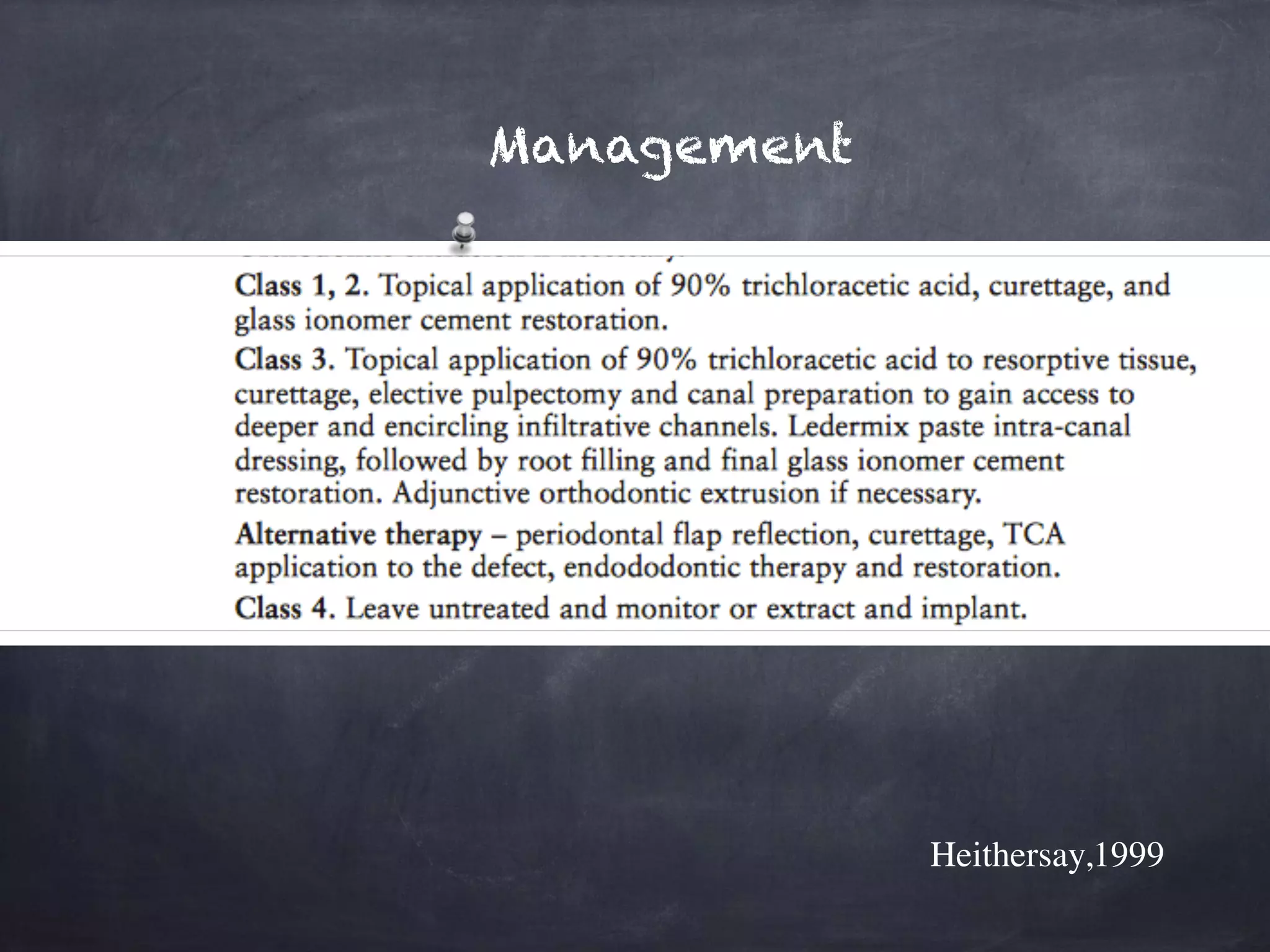 Heithersay,1999 
Management 
 