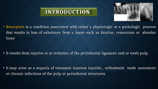 root resorption and its management, introducing | PPTX
