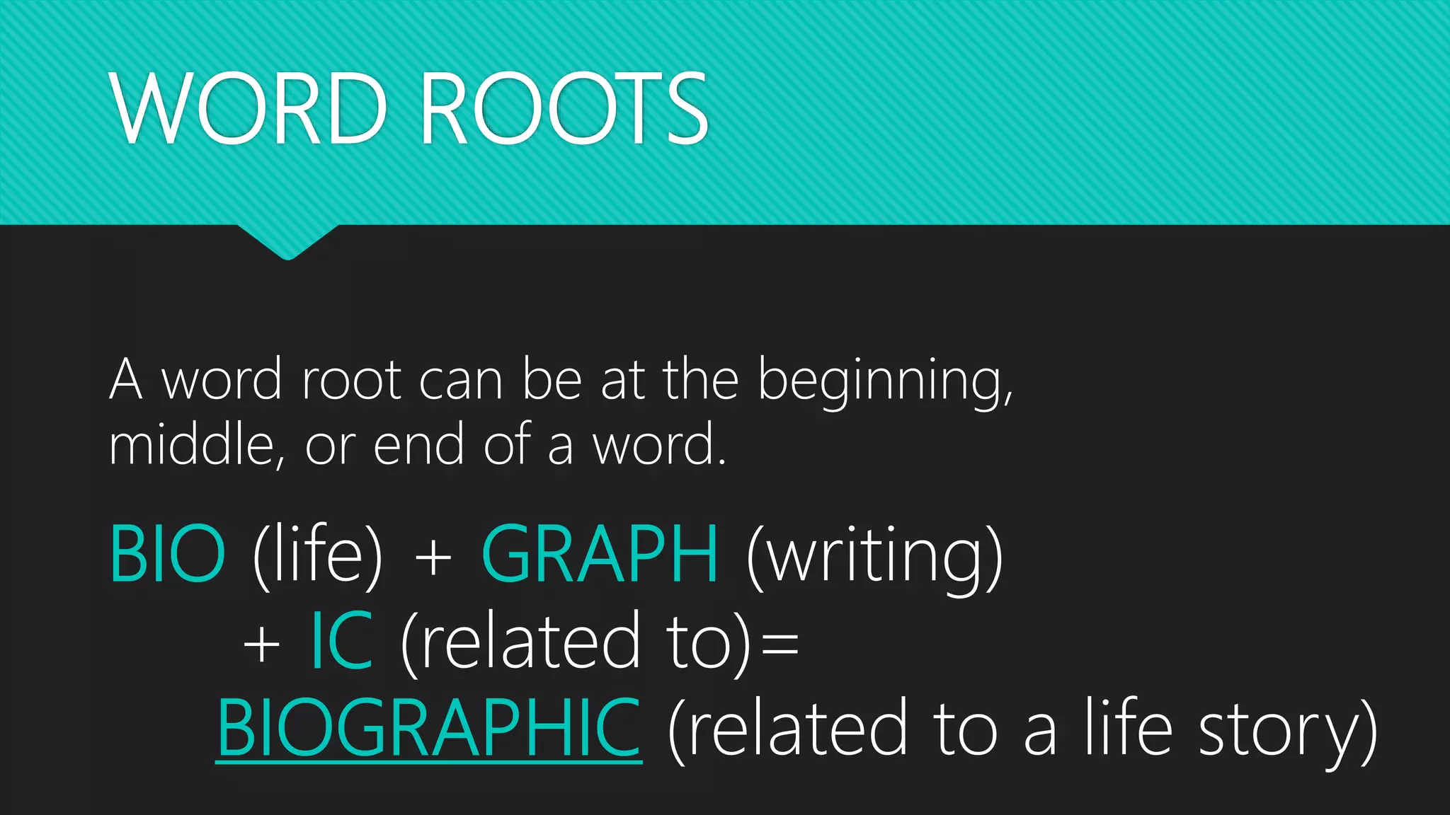 English Word Roots to Improve Your Vocabulary | PPTX