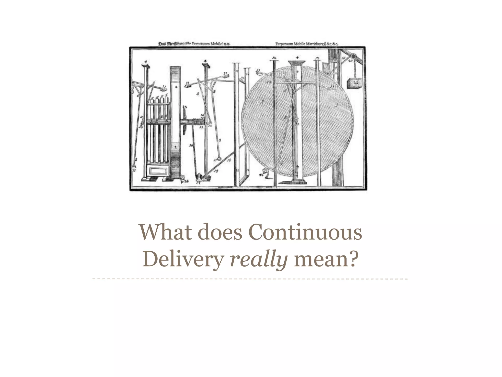 What does Continuous Delivery really mean?