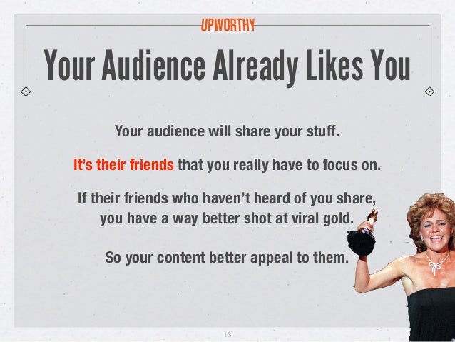 How To Make That One Thing Go Viral Slide 13