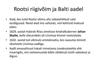 Kaitsta aadlikke õigusi Rootsi riigivõimu eest