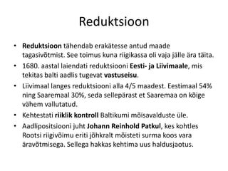 KohtuvõimEestimaal seati avaliku korra tagamiseks ametisse adrakohtunikud ja Liivimaal sillakohtunikud. Nende ülesanneteks olid:Hoolitseda põgenenud talupoegade kinnivõtmise ja tagasisaatmise eest