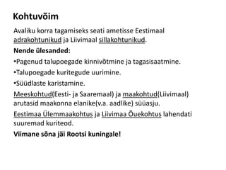 Raha laekumise jälgimine ja raha kulutamine kubermangus.