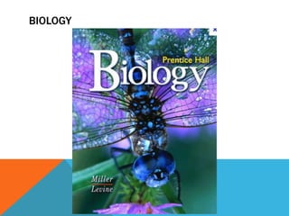 BIOLOGY
 
