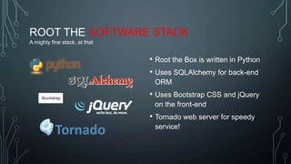 Root The Box Root the Box - An Open Source Platform for CTF Administration | PPTX