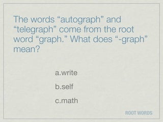 Root words