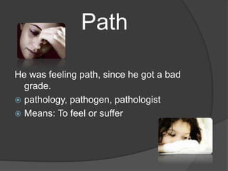 Path Feeling Root words | PPTX