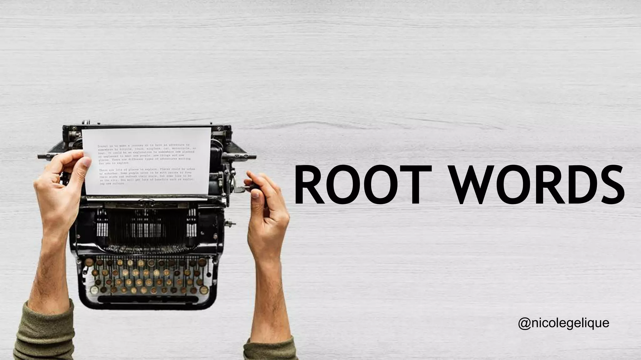 Root words Definition and Examples. PPT