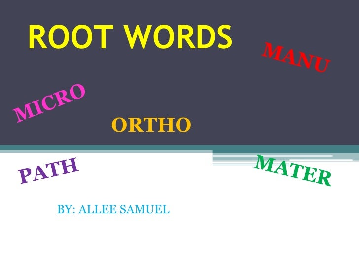 Root words english