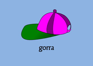 gorra

 