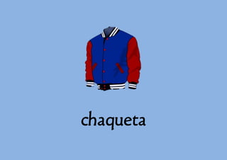 chaqueta

 