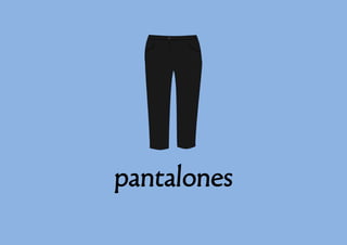 pantalones

 